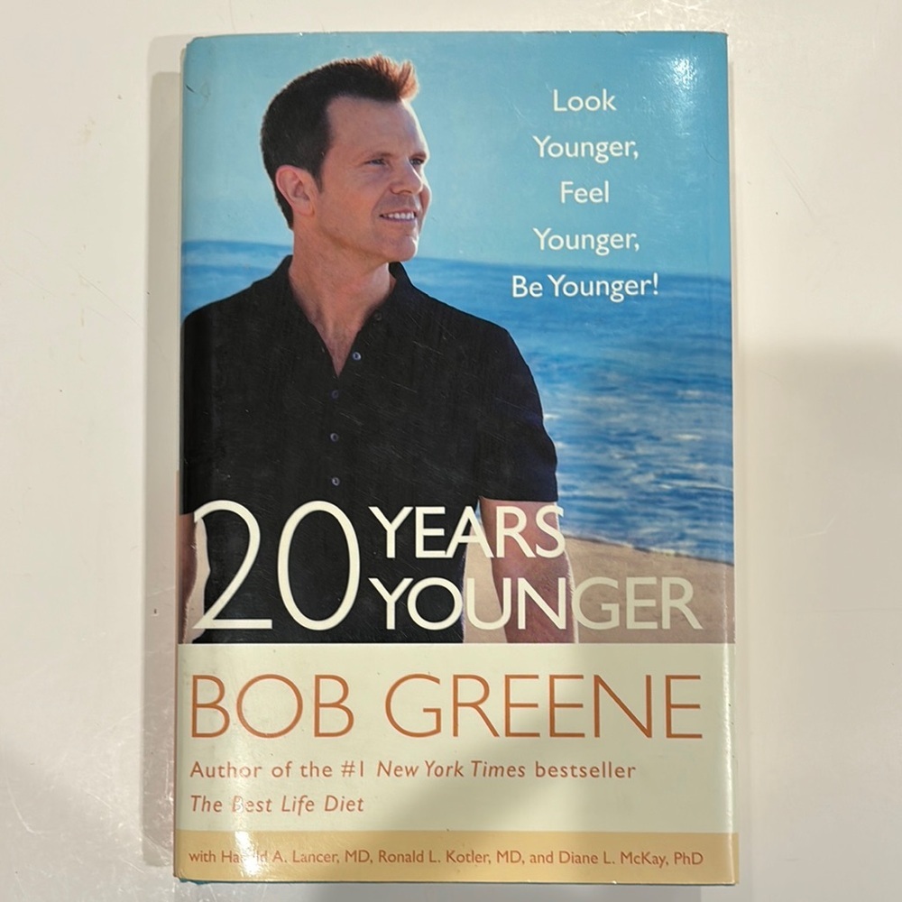 20 Years Younger by Bob Greene - Hardcover Book